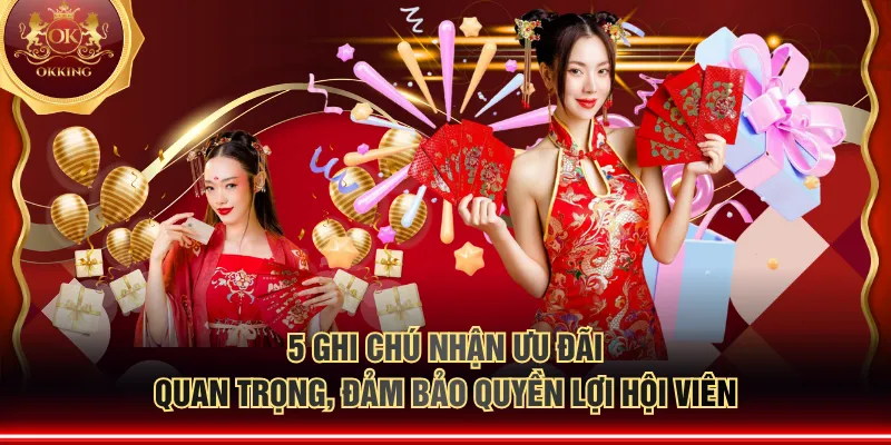5 ghi chú nhận ưu đãi quan trọng, đảm bảo quyền lợi hội viên